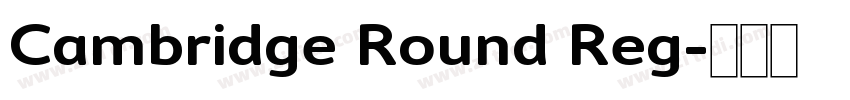 Cambridge Round Reg字体转换